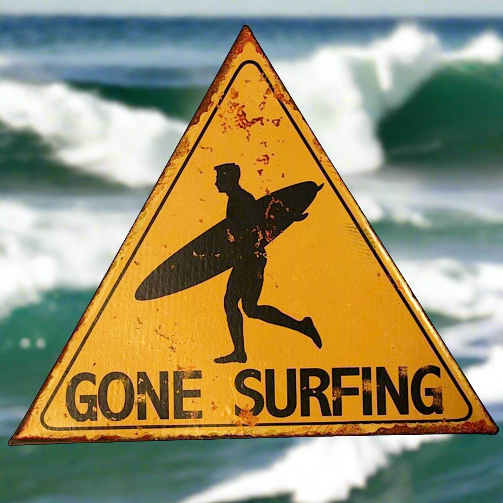 Tin Gone Surfing Sign