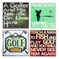 Four golf-themed coasters with humorous sayings on a white background.