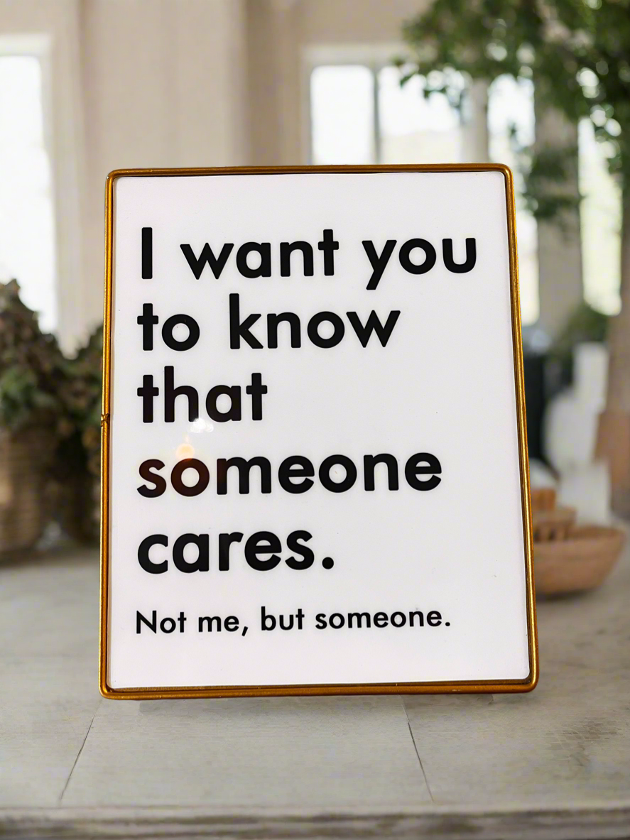 Someone Cares Framed Sign