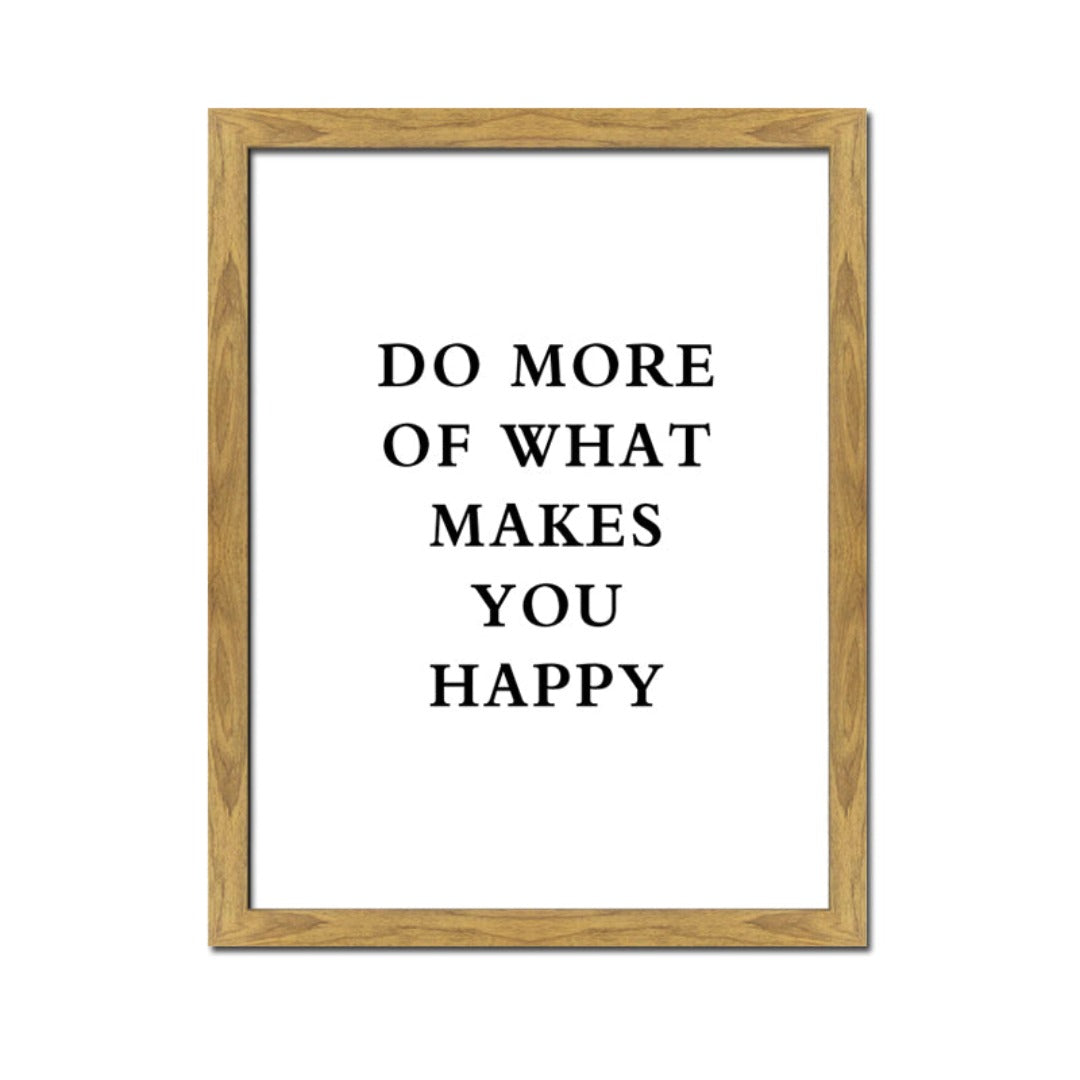 What Makes You Happy Natural Framed Canvas Sign