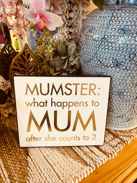Munster Mum Sign